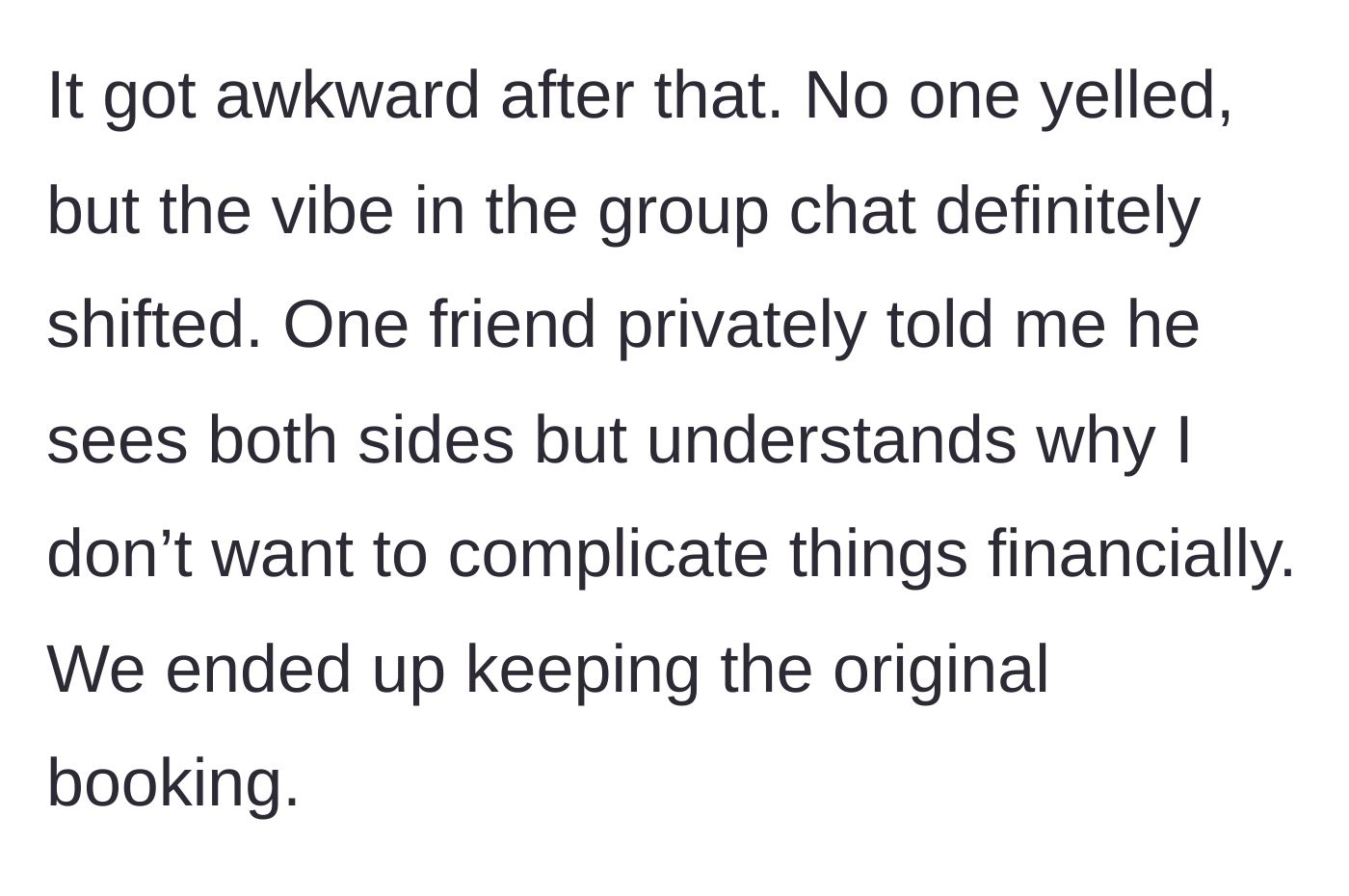 Story part 6 - The group chat gets awkward, but one friend privately agrees with OP's financial logic.