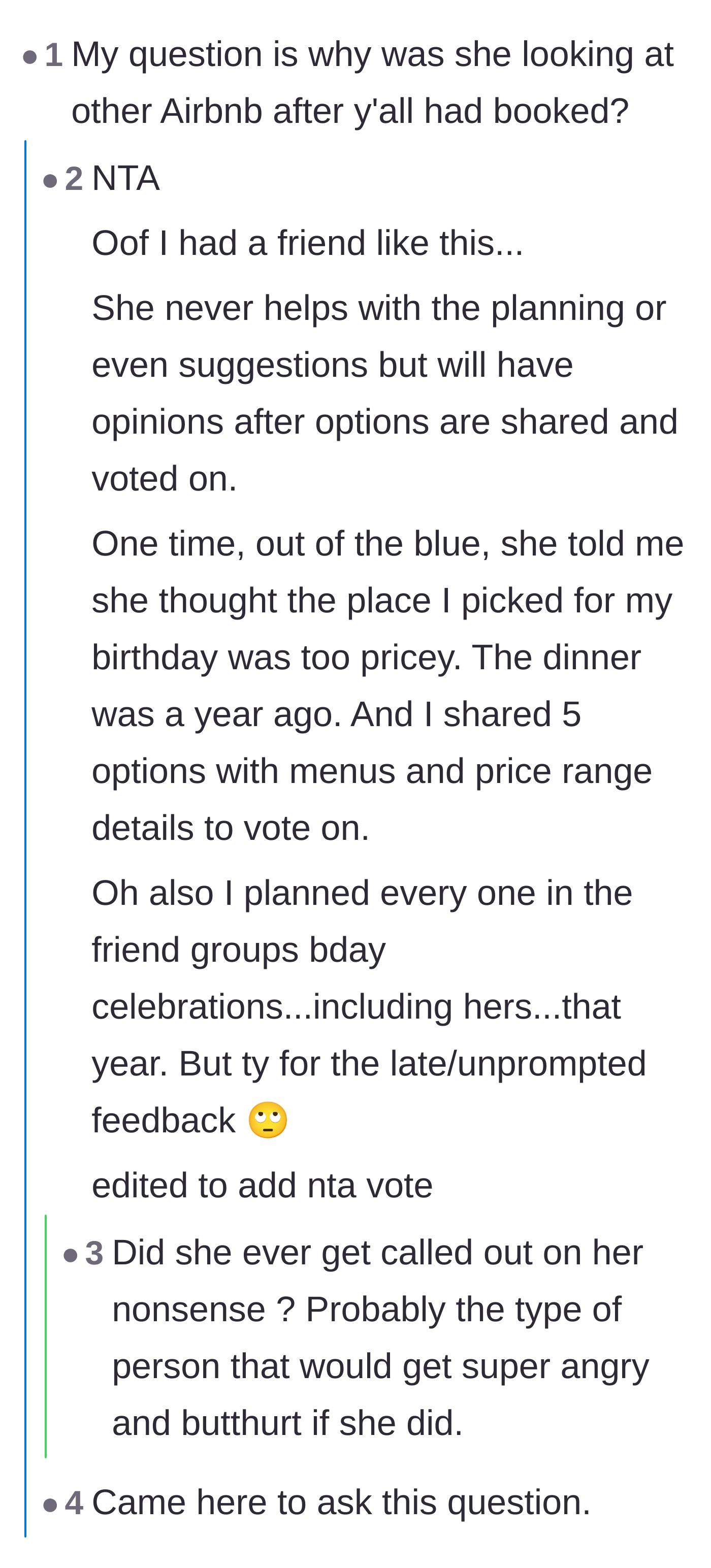 Comment thread 1 - A reader questions why the friend was still browsing Airbnbs after booking, sparking a story about similar toxic behavior.