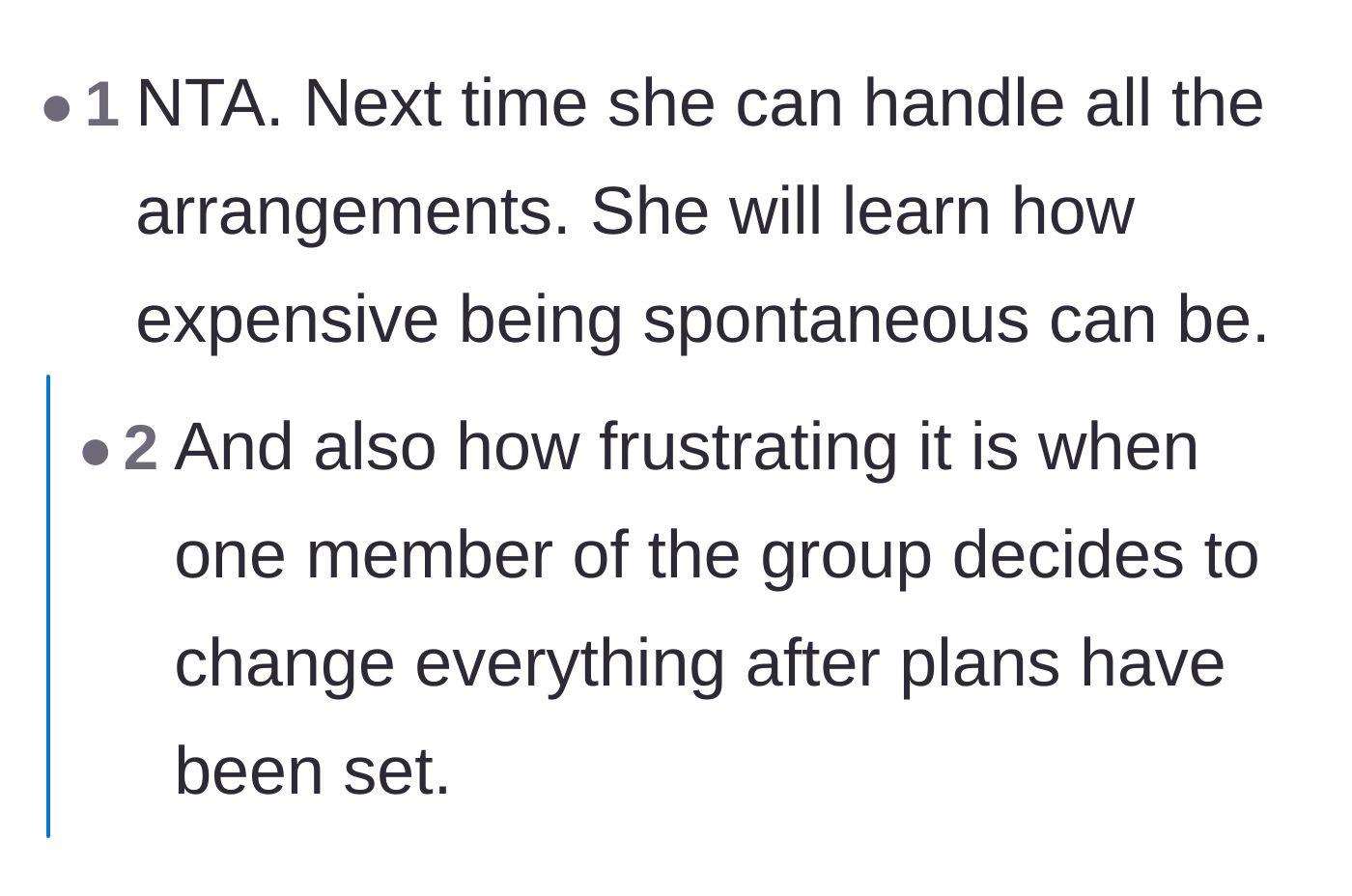 Comment thread 5 - A commenter points out that true spontaneity is expensive, especially when it derails established group plans.