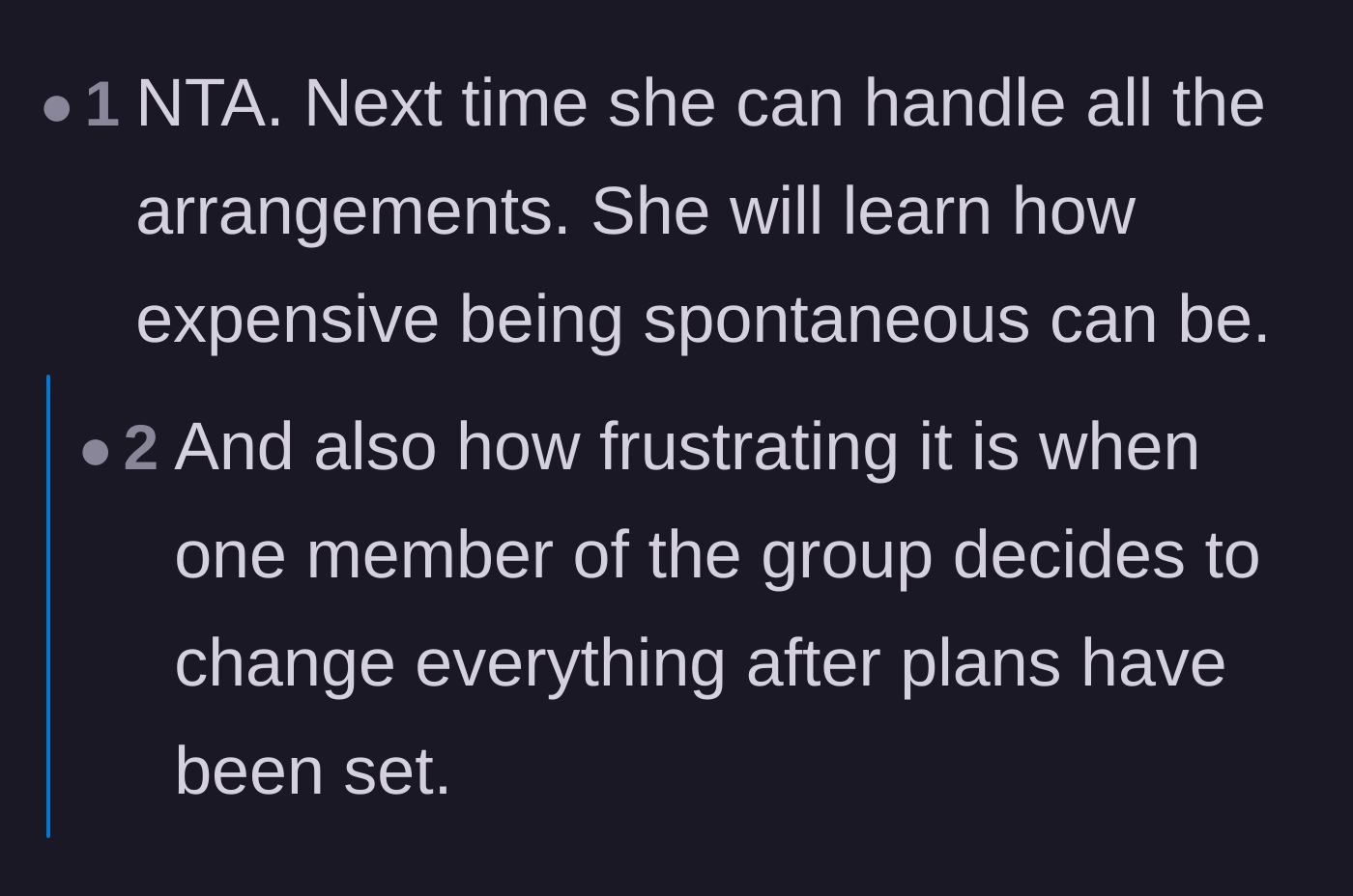 Comment thread 5 - A commenter points out that true spontaneity is expensive, especially when it derails established group plans.