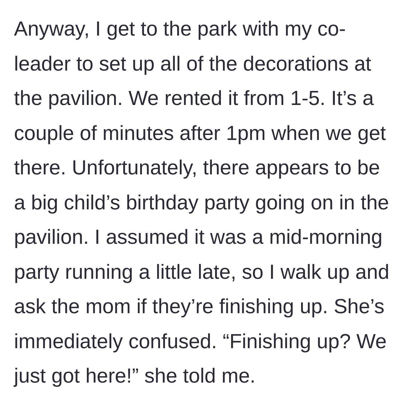 Story part 2 - The troop leader arriving at her rented pavilion only to find a massive, fully decorated birthday party already there.