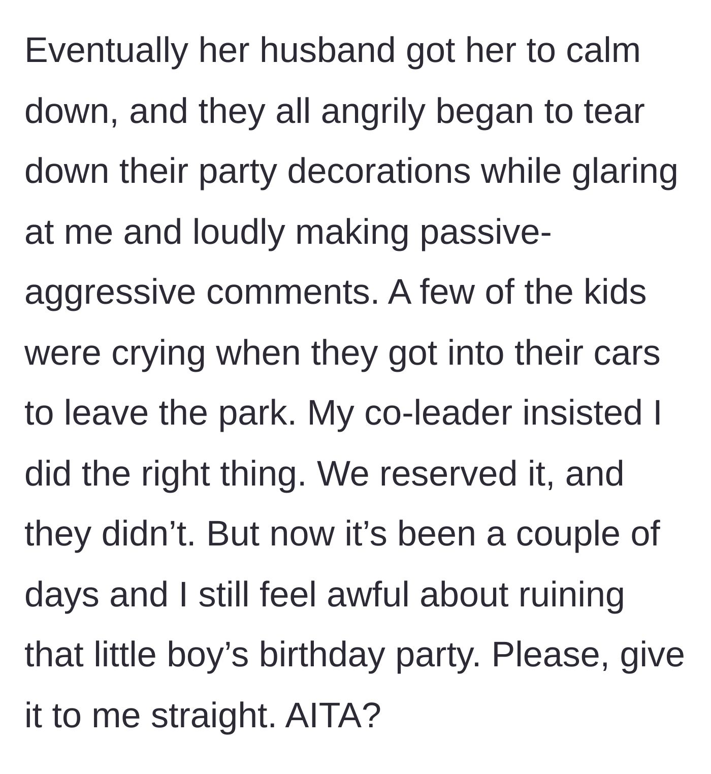 Story part 5 - The husband forcing his angry family to pack up their party decorations while glaring at the troop leader, making kids cry.