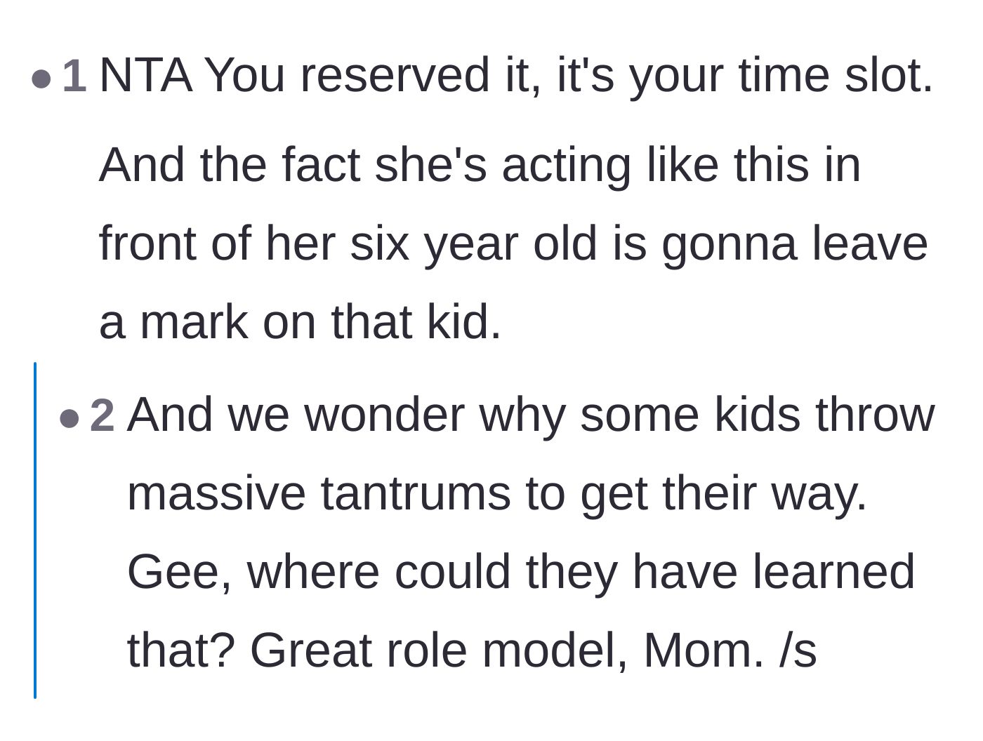 Comment thread 4 - A comment emphasizing that the mom's terrible behavior in front of her six-year-old is setting a horrible example.