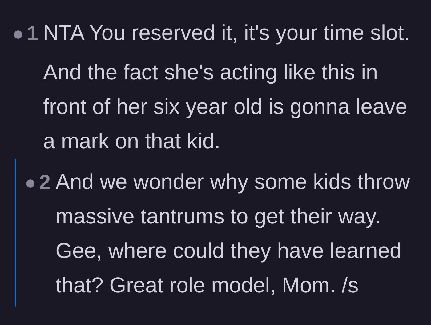 Comment thread 4 - A comment emphasizing that the mom's terrible behavior in front of her six-year-old is setting a horrible example.