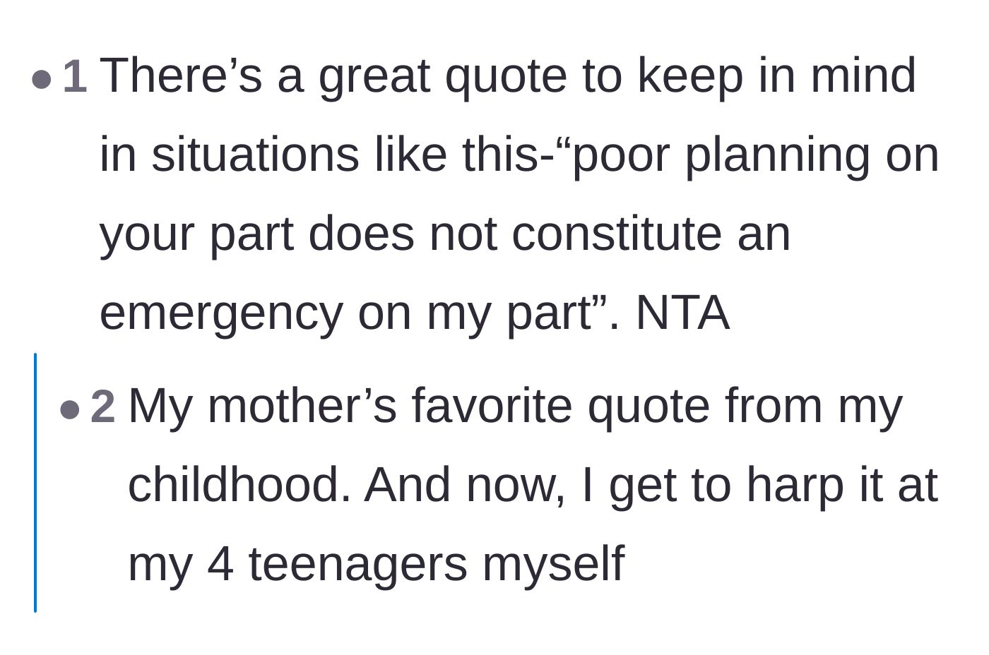 Comment thread 5 - A user sharing the classic quote: 'poor planning on your part does not constitute an emergency on my part.'