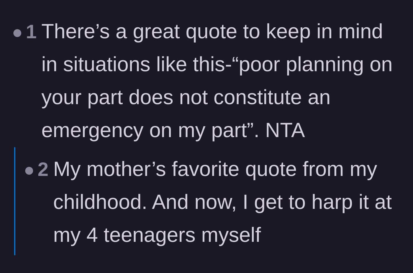 Comment thread 5 - A user sharing the classic quote: 'poor planning on your part does not constitute an emergency on my part.'