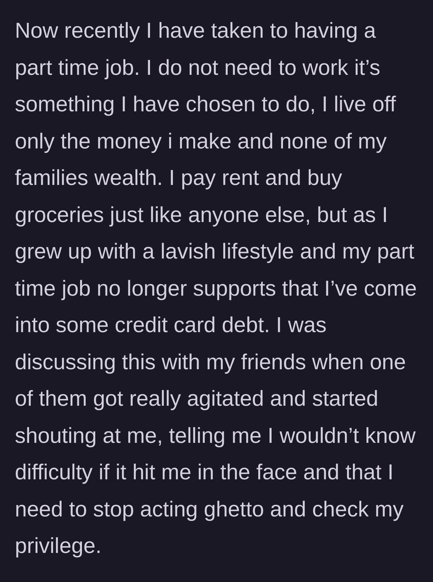 Story part 3 - Getting a part-time job, accumulating credit card debt, and a friend blowing up at her