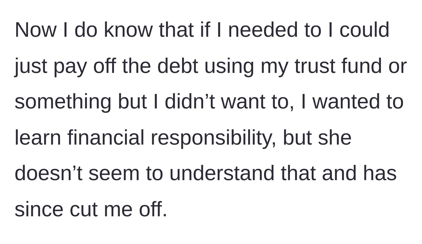 Story part 4 - Admitting she has a trust fund to fall back on but wanting to learn financial responsibility