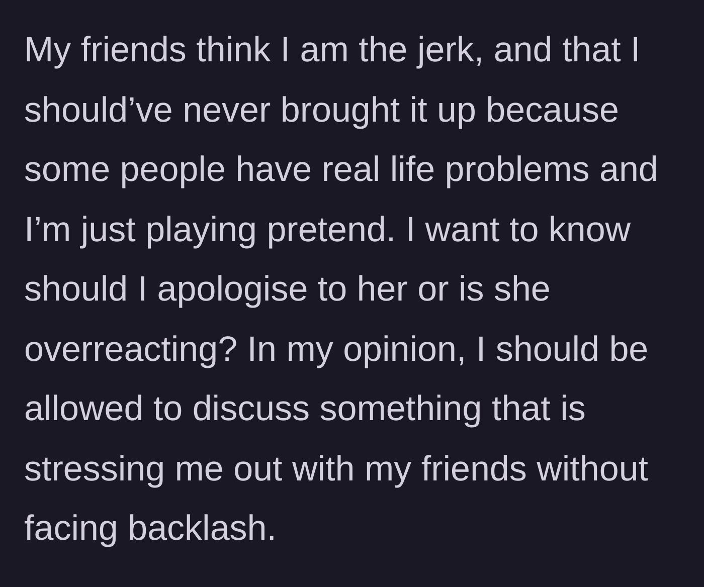 Story part 5 - Friends calling her a jerk and asking if she should apologize
