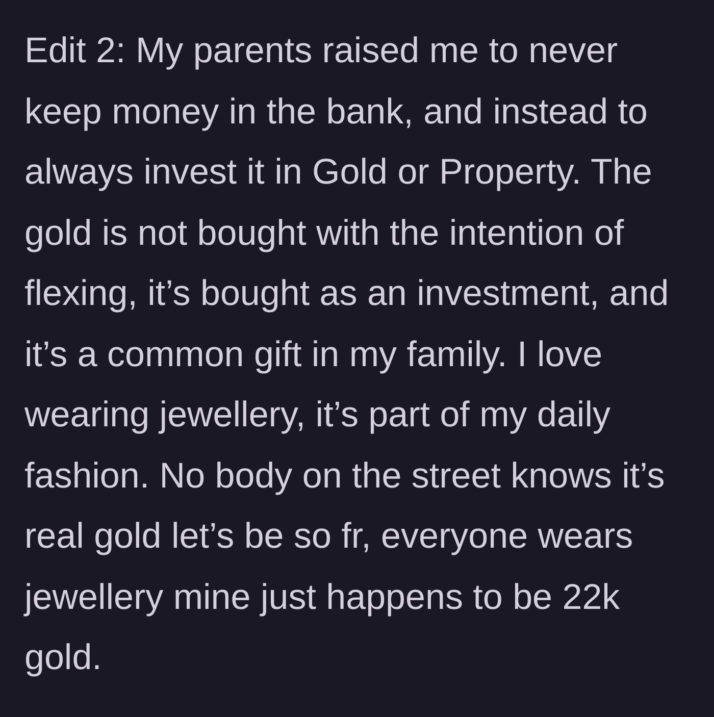 Story part 7 - Edit 2 justifying her 22k gold jewelry as a cultural investment rather than a flex