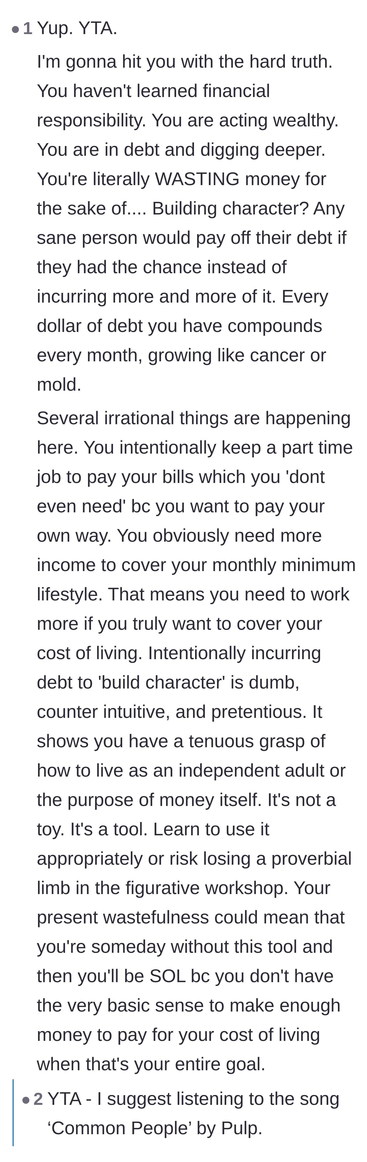 Comment thread 1 - A discussion about how intentionally going into debt to build character is financially irresponsible, comparing the main character to the song Common People