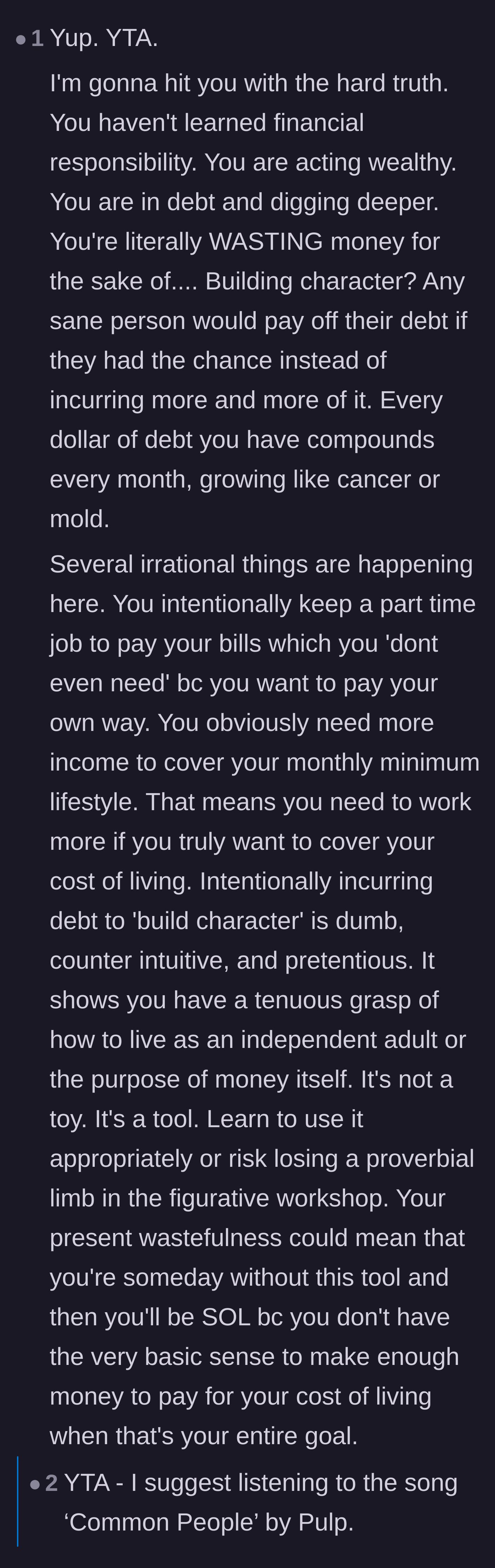 Comment thread 1 - A discussion about how intentionally going into debt to build character is financially irresponsible, comparing the main character to the song Common People