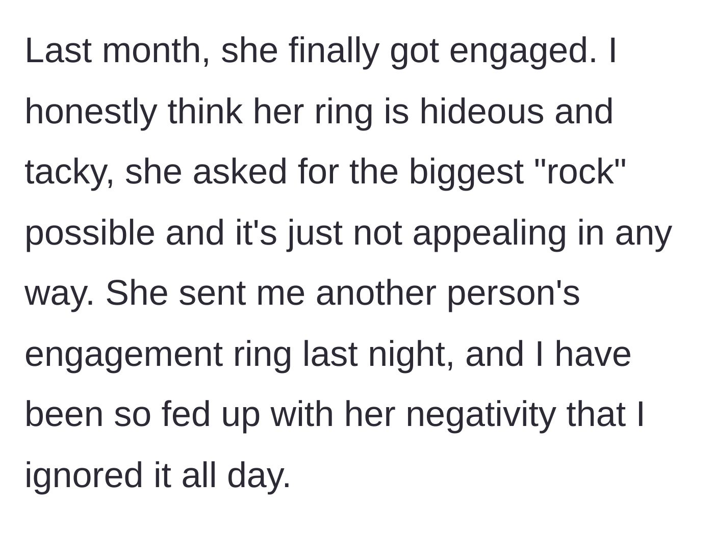 Story part 3 - A huge, tacky, unappealing engagement ring, followed by the narrator ignoring a new batch of hateful text messages.