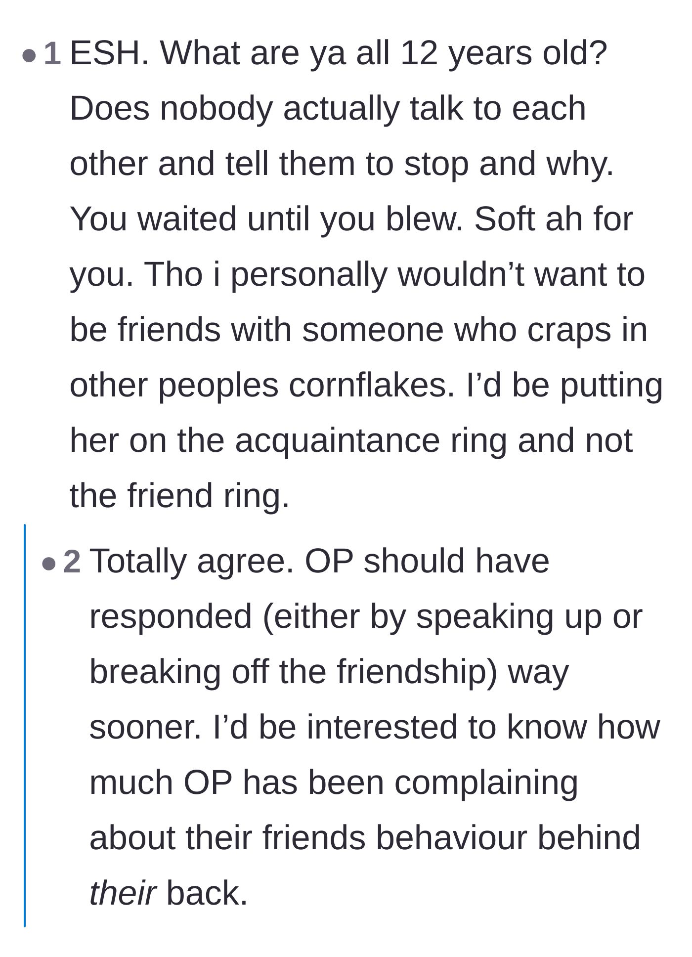 Comment thread 2 - A debate calling out both friends for acting like immature middle schoolers instead of actually communicating.