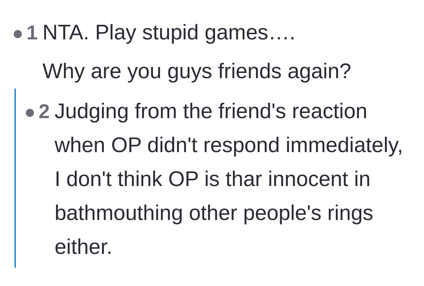 Comment thread 3 - Readers saying the friend got what she deserved while questioning if the narrator secretly enjoyed the gossip.