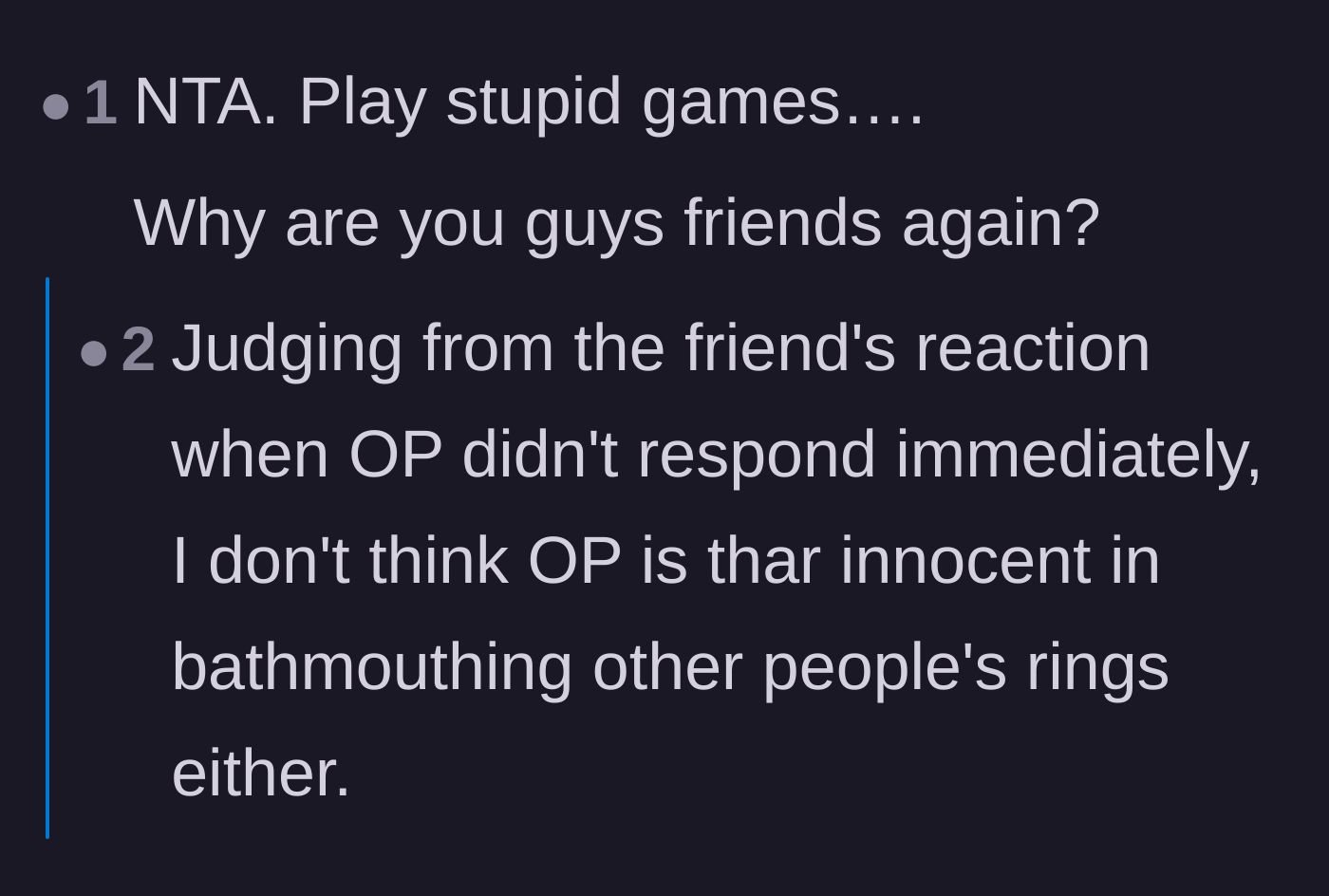 Comment thread 3 - Readers saying the friend got what she deserved while questioning if the narrator secretly enjoyed the gossip.
