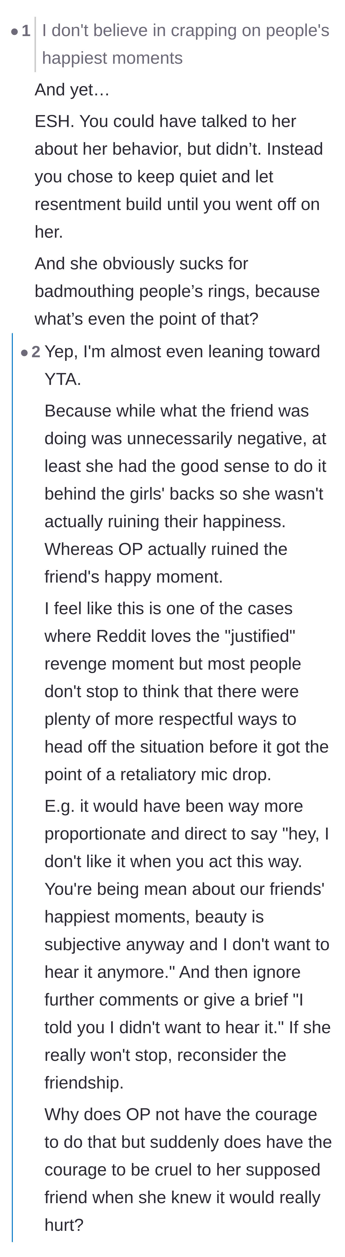 Comment thread 4 - A deep dive debate arguing that the narrator's direct cruelty was actually worse than the friend's behind-the-back gossiping.