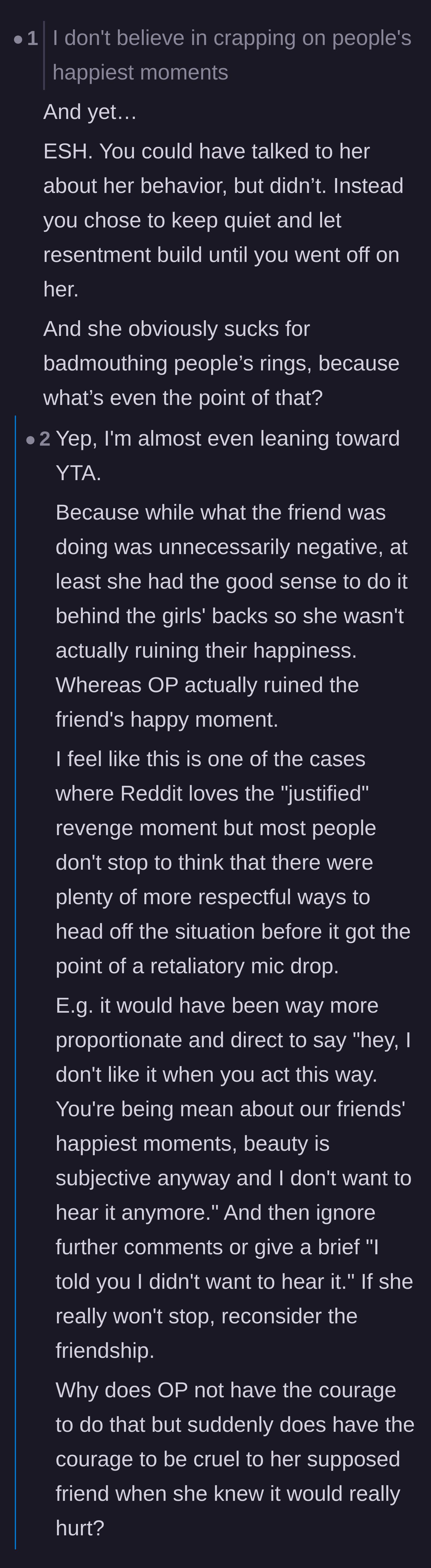 Comment thread 4 - A deep dive debate arguing that the narrator's direct cruelty was actually worse than the friend's behind-the-back gossiping.