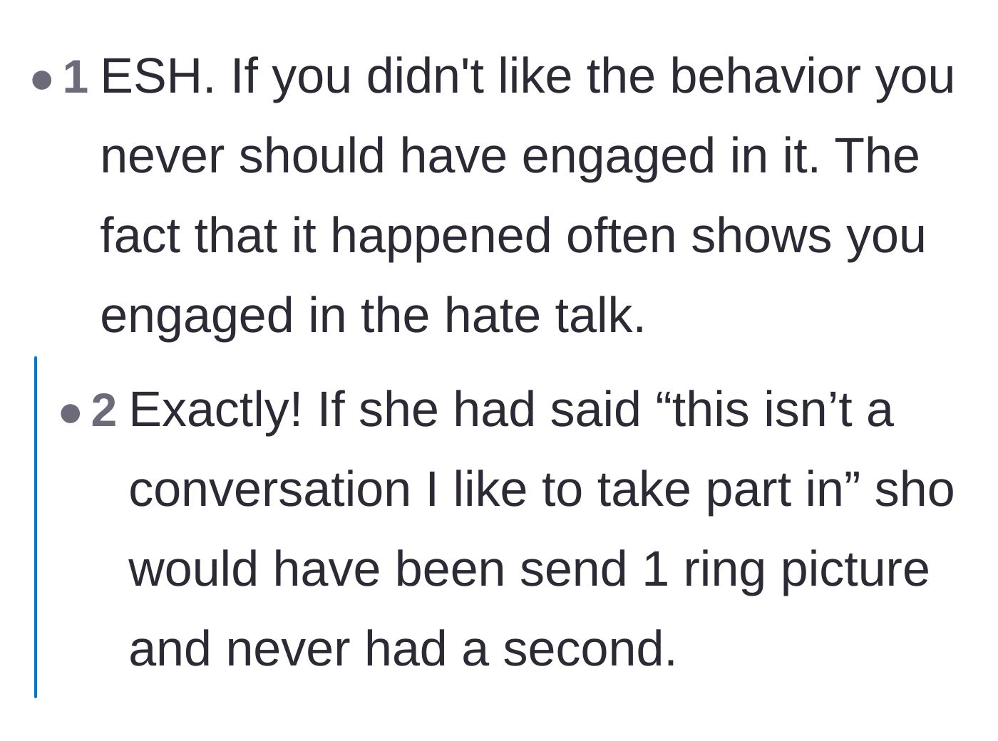Comment thread 6 - Comments pointing out that listening to the hate talk without protesting just enabled the bad behavior.