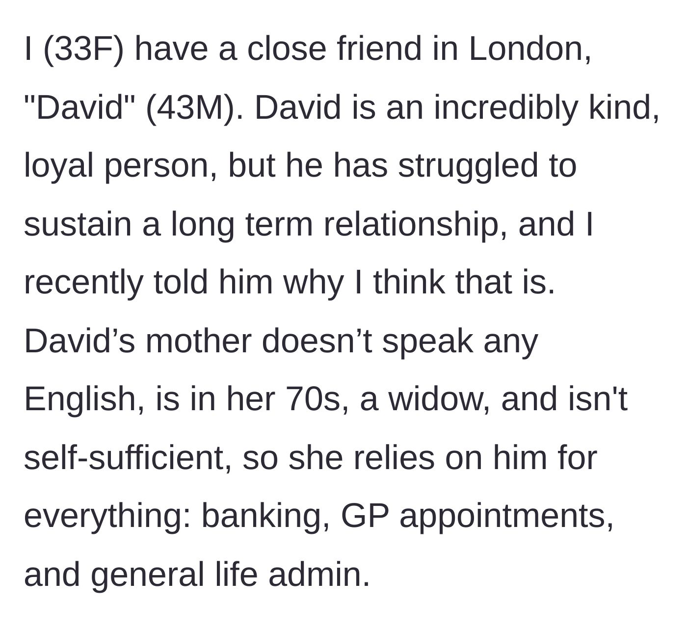 Story part 1 - Introduction of David and his heavily dependent elderly mother.