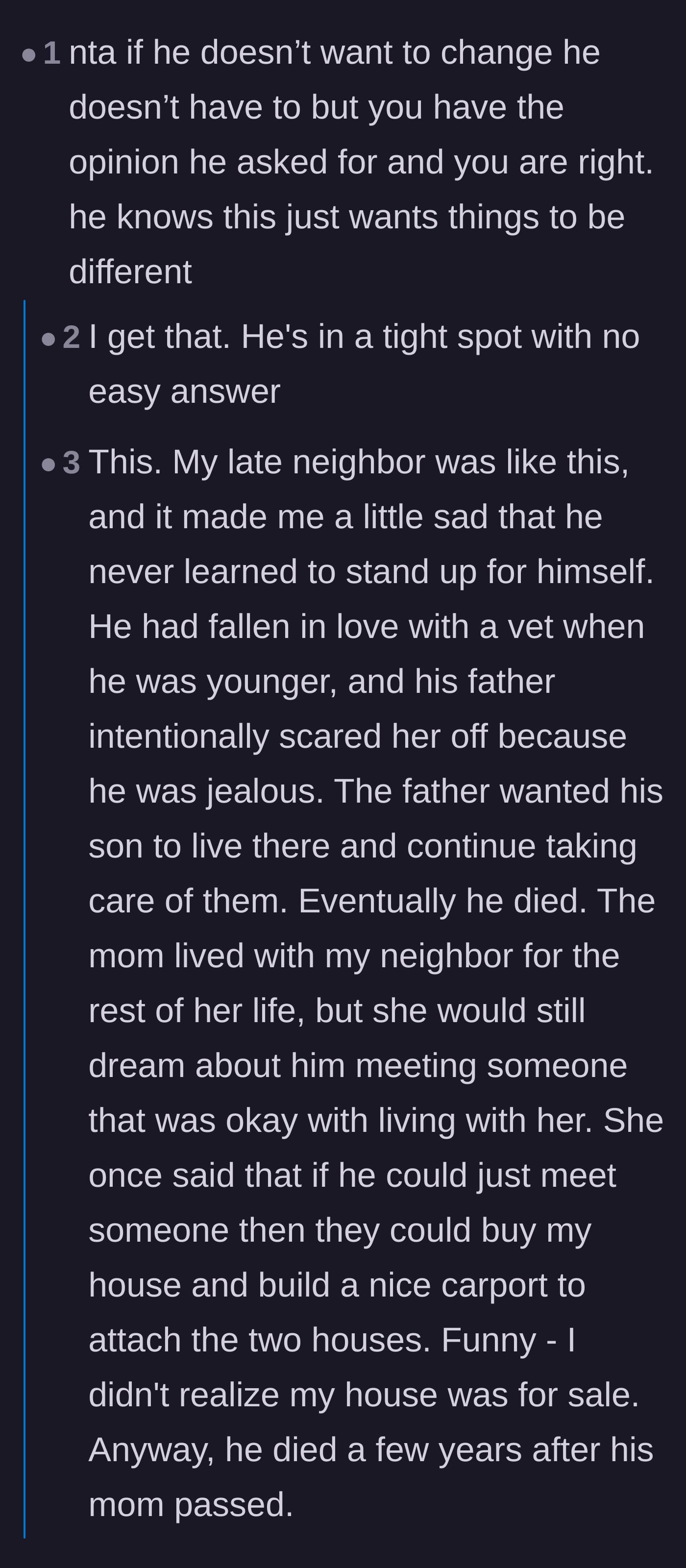 Comment thread 1 - A discussion featuring a sad anecdote about putting off your own life and relationships until an elderly parent passes away.