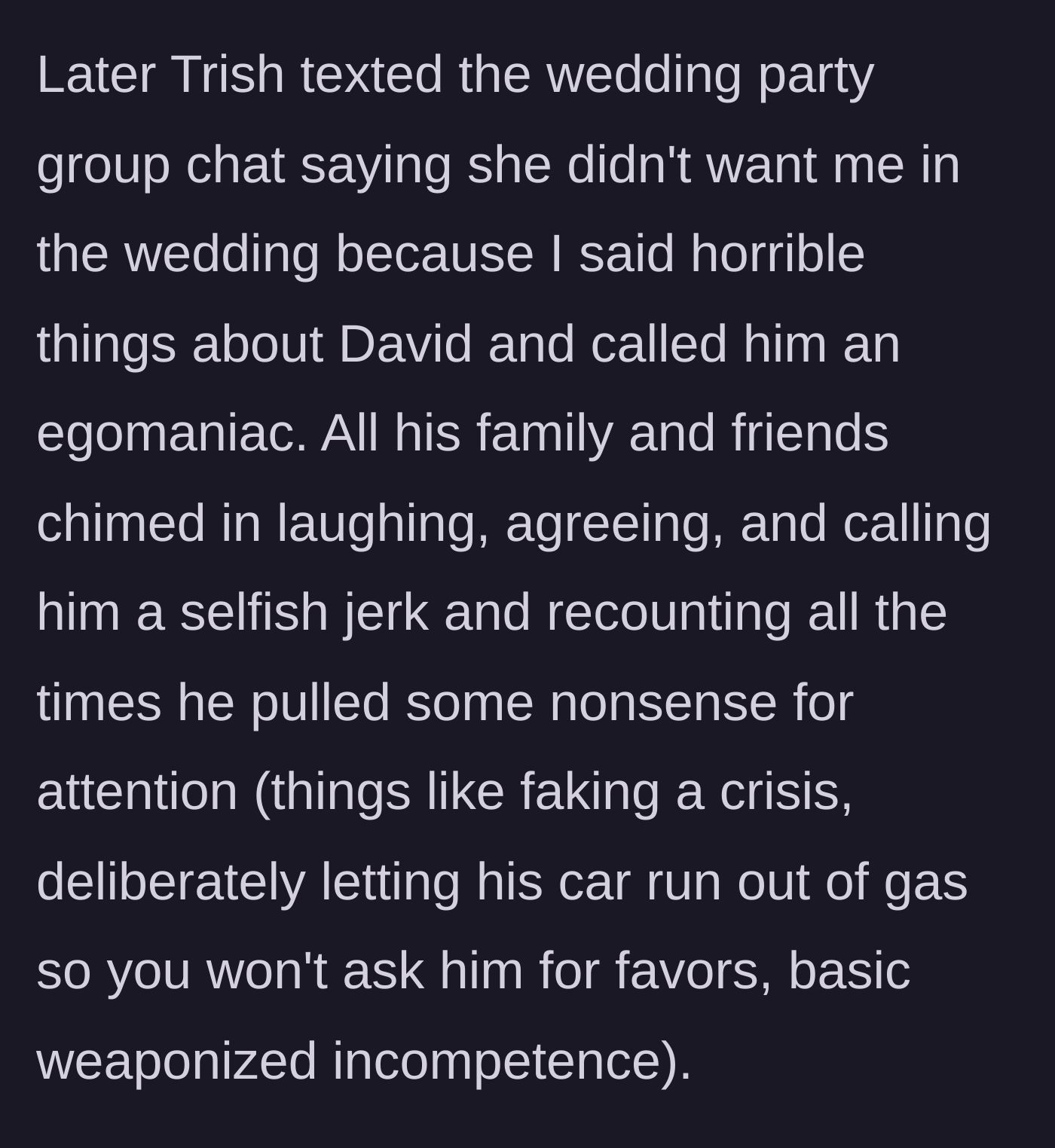 Story part 5 - The bride angrily texting the wedding group chat to kick the woman out, which completely backfires when the groom's family joins in to laugh and mock his weaponized incompetence.