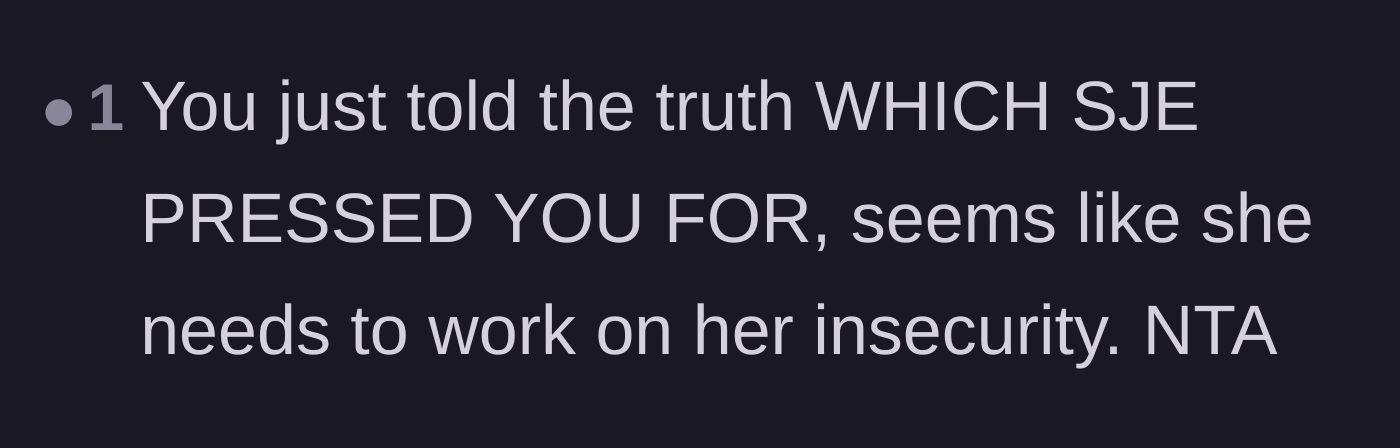 Comment thread 5 - A blunt comment pointing out that the bride pushed for the truth and only has her own insecurity to blame.