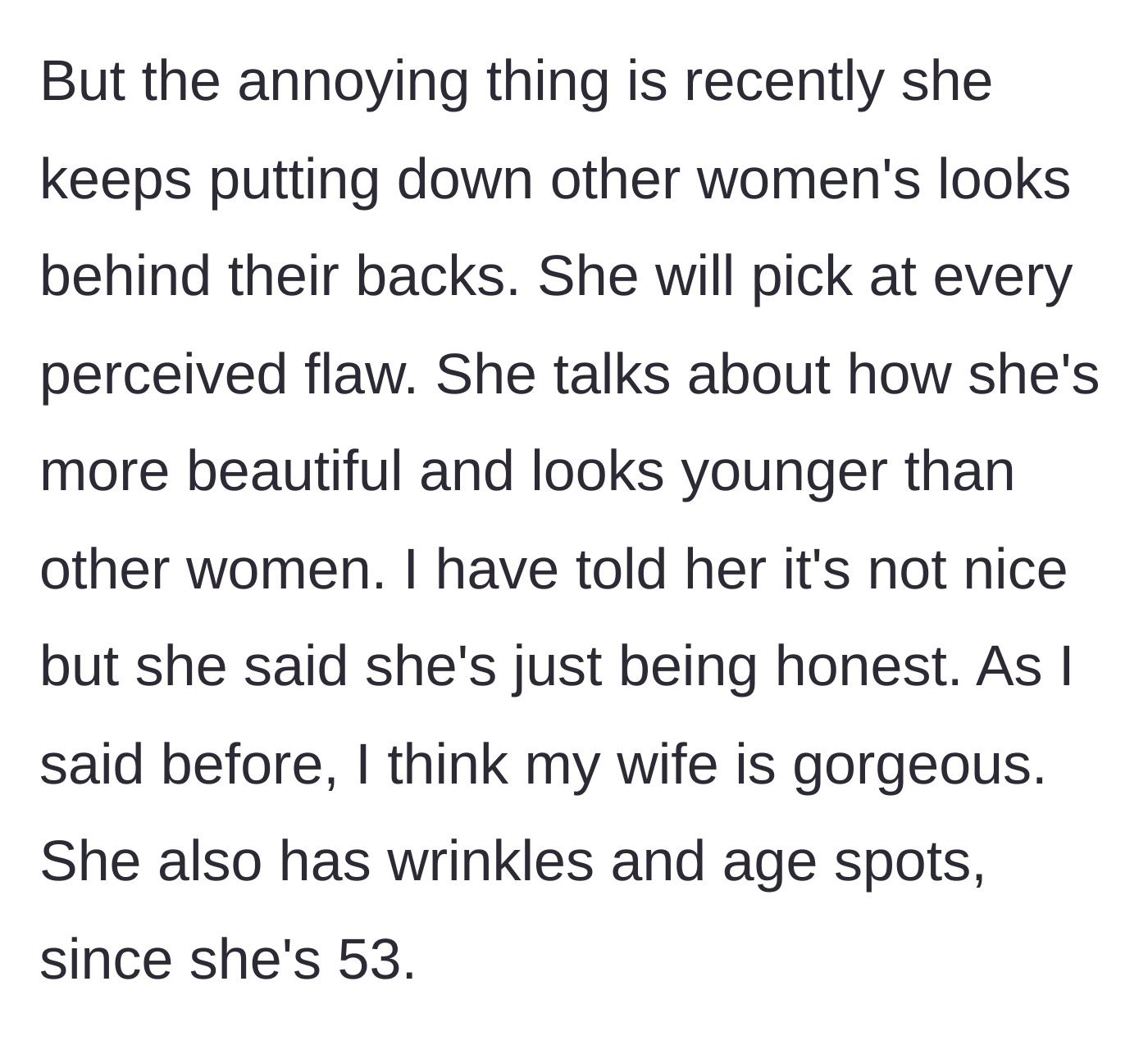 Story part 2 - The wife criticizing other women's appearances to make herself feel younger and superior.