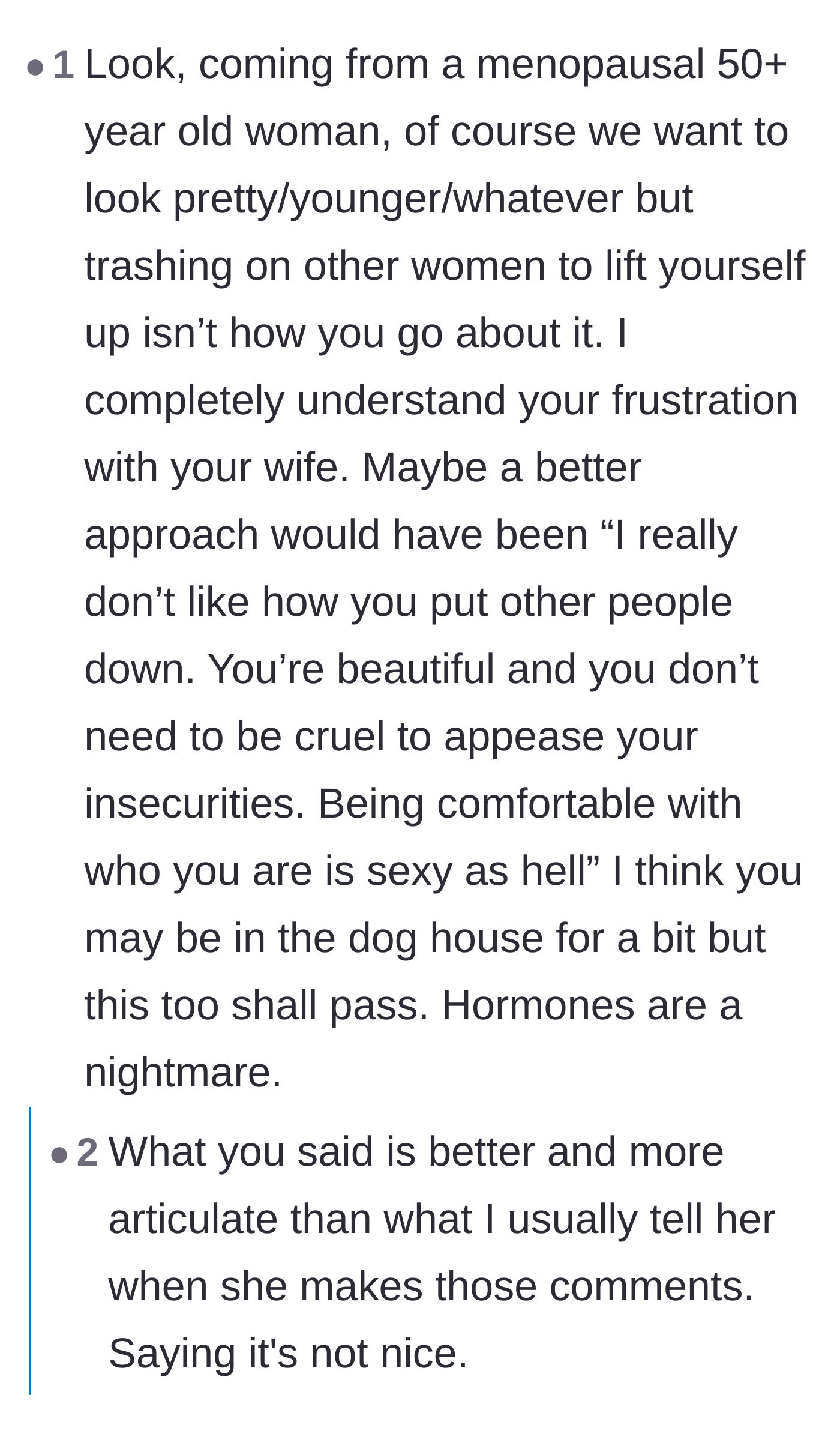Comment thread 3 - A fellow menopausal woman offering the husband a kinder, more compassionate way to address his wife's hurtful comments.