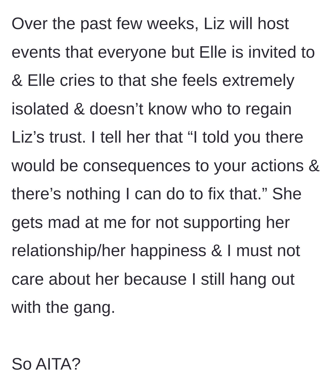 Story part 4 - Elle is excluded from group events, cries about being isolated, and gets furious when the author refuses to coddle her.