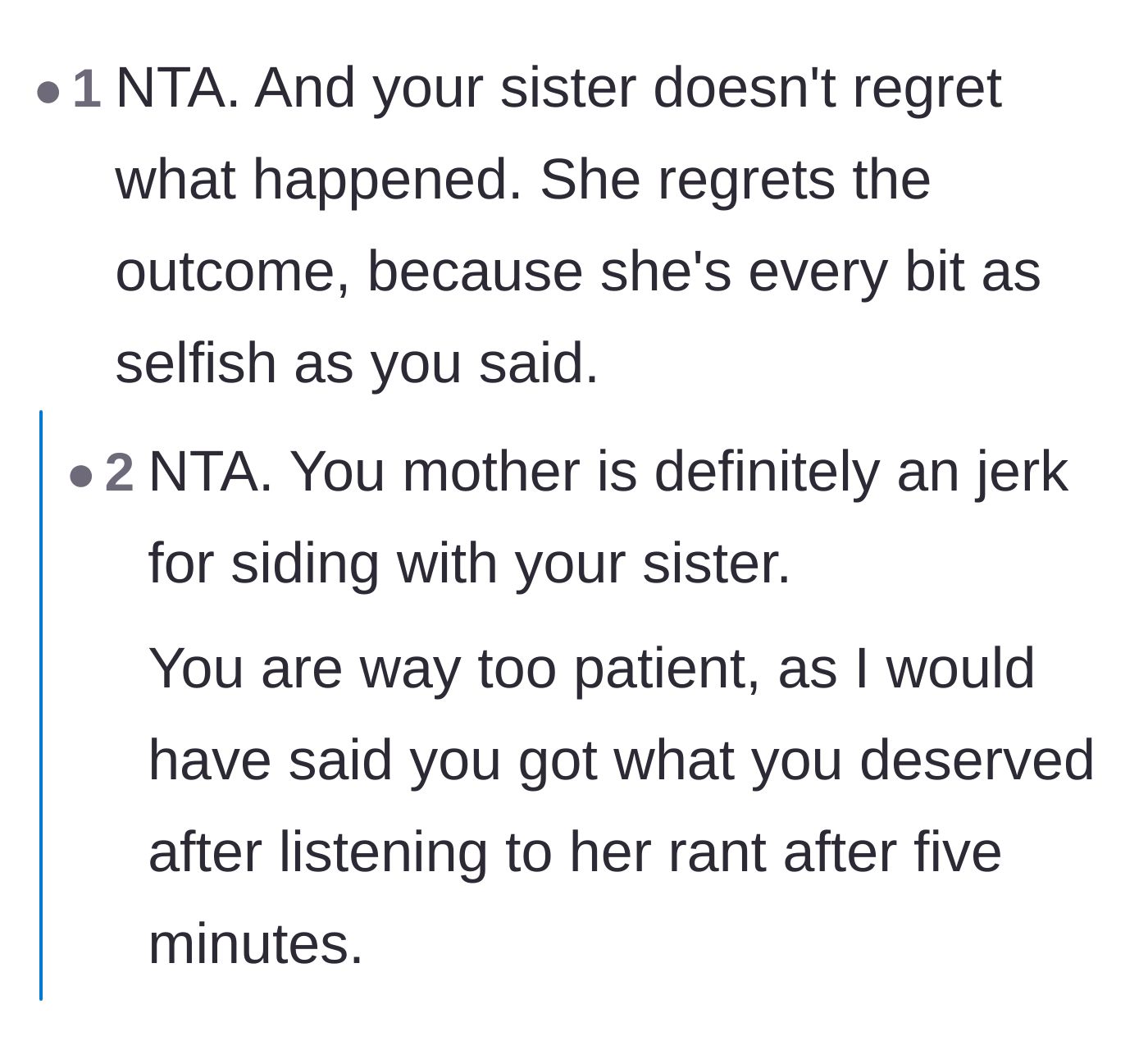 Comment thread 4 - Readers validating the narrator's harsh truth-telling and calling out the sister's deeply ingrained selfishness.