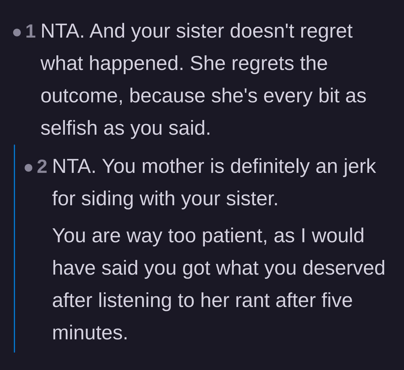 Comment thread 4 - Readers validating the narrator's harsh truth-telling and calling out the sister's deeply ingrained selfishness.