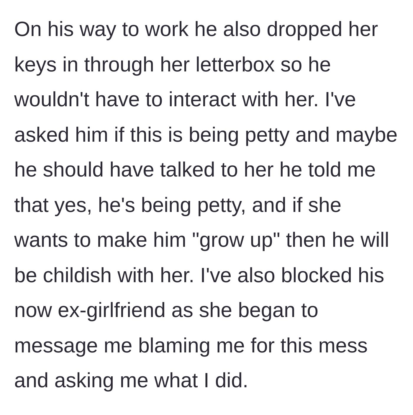 Story part 10 - The brother pettily dropping his ex's keys at her house and the sister blocking the furious ex