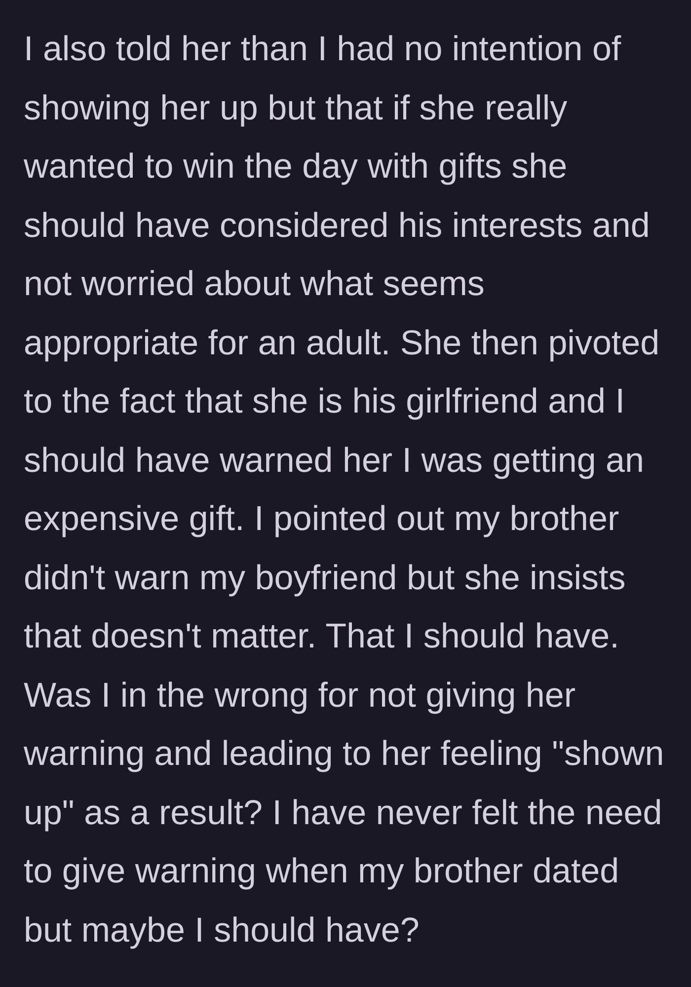 Story part 4 - The sister calmly defending her gift and pointing out the girlfriend's lack of consideration for his interests