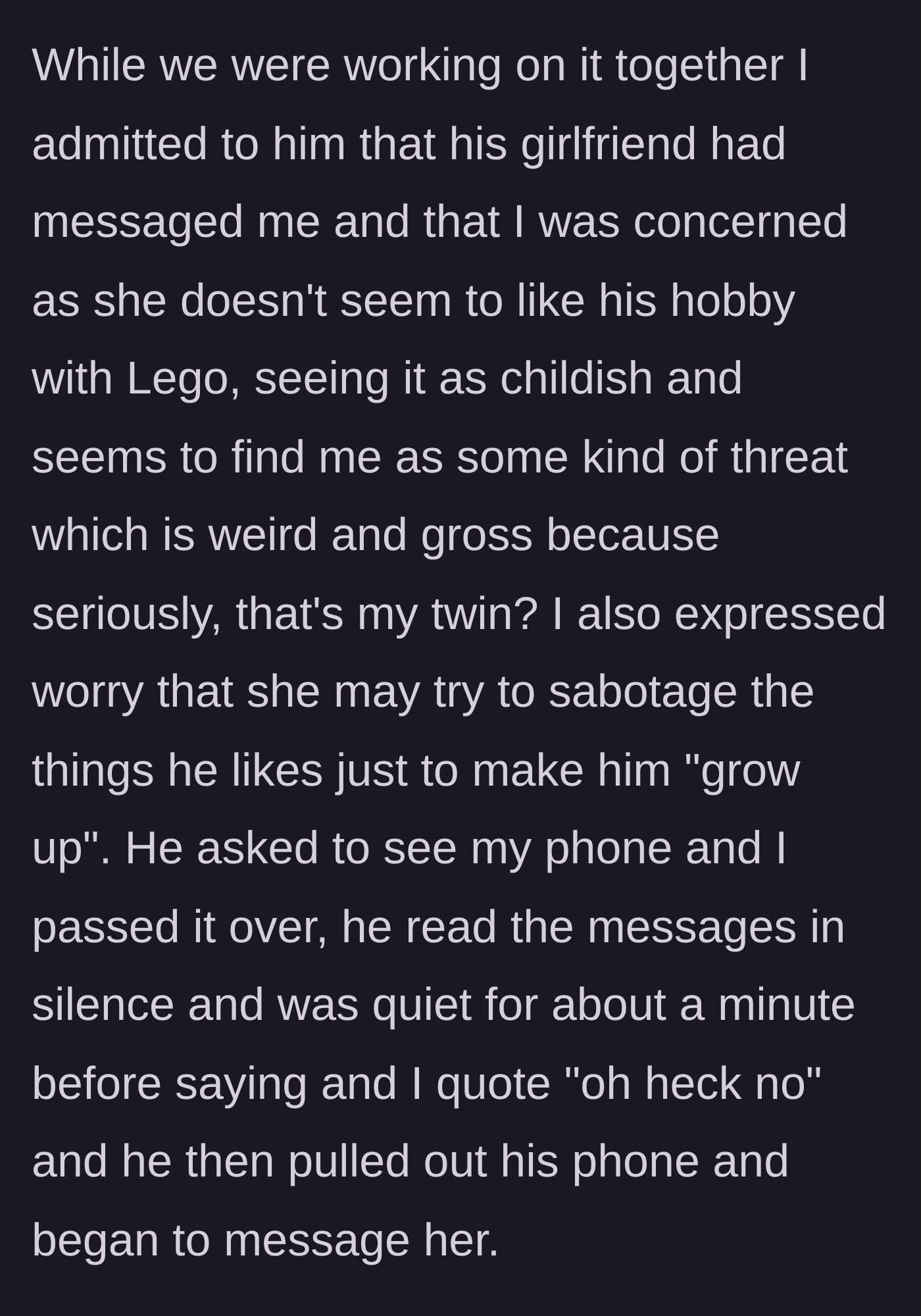 Story part 6 - The sister nervously showing her brother the toxic text messages from his girlfriend