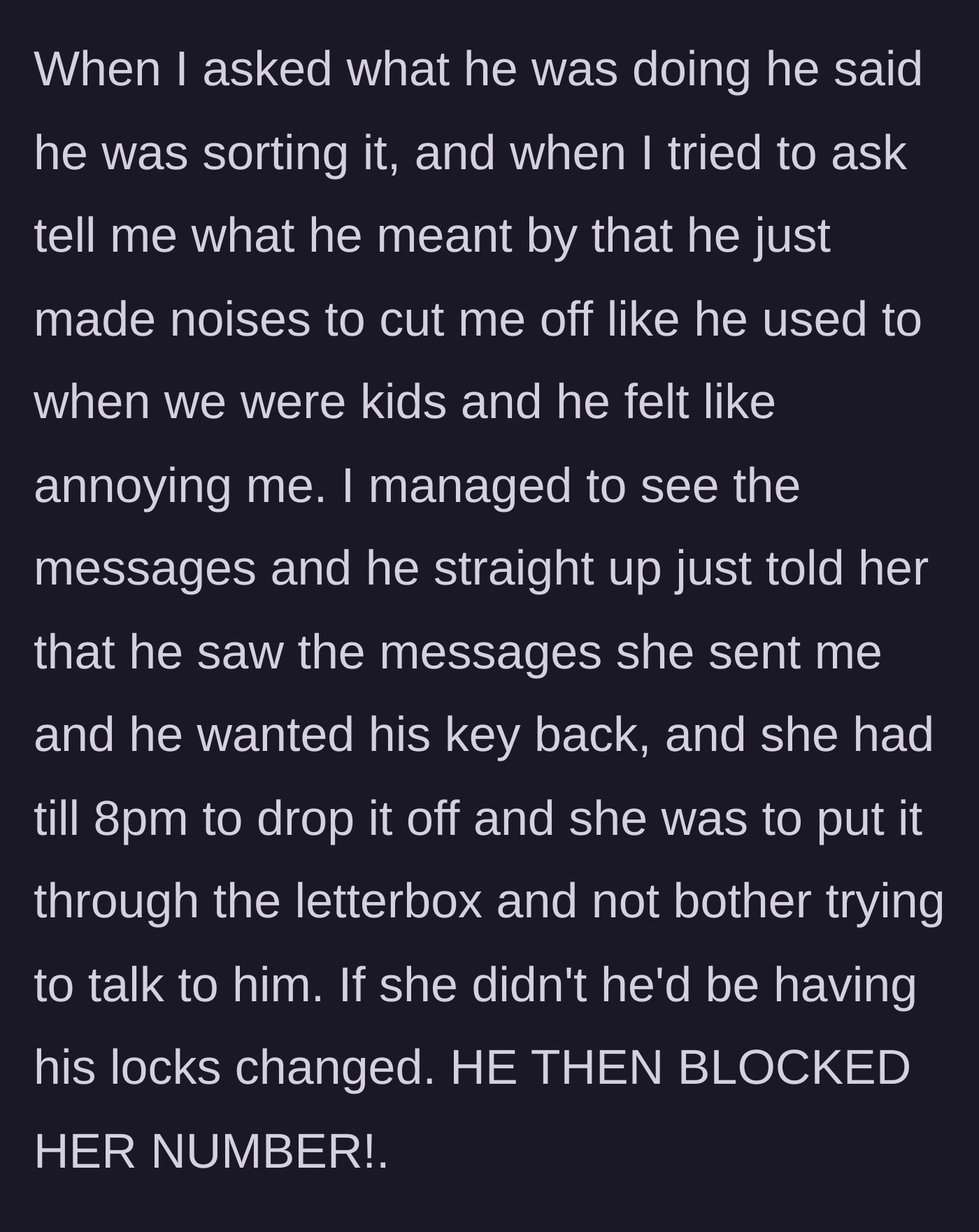 Story part 7 - The brother instantly reacting with disgust, demanding his keys back, and blocking his girlfriend