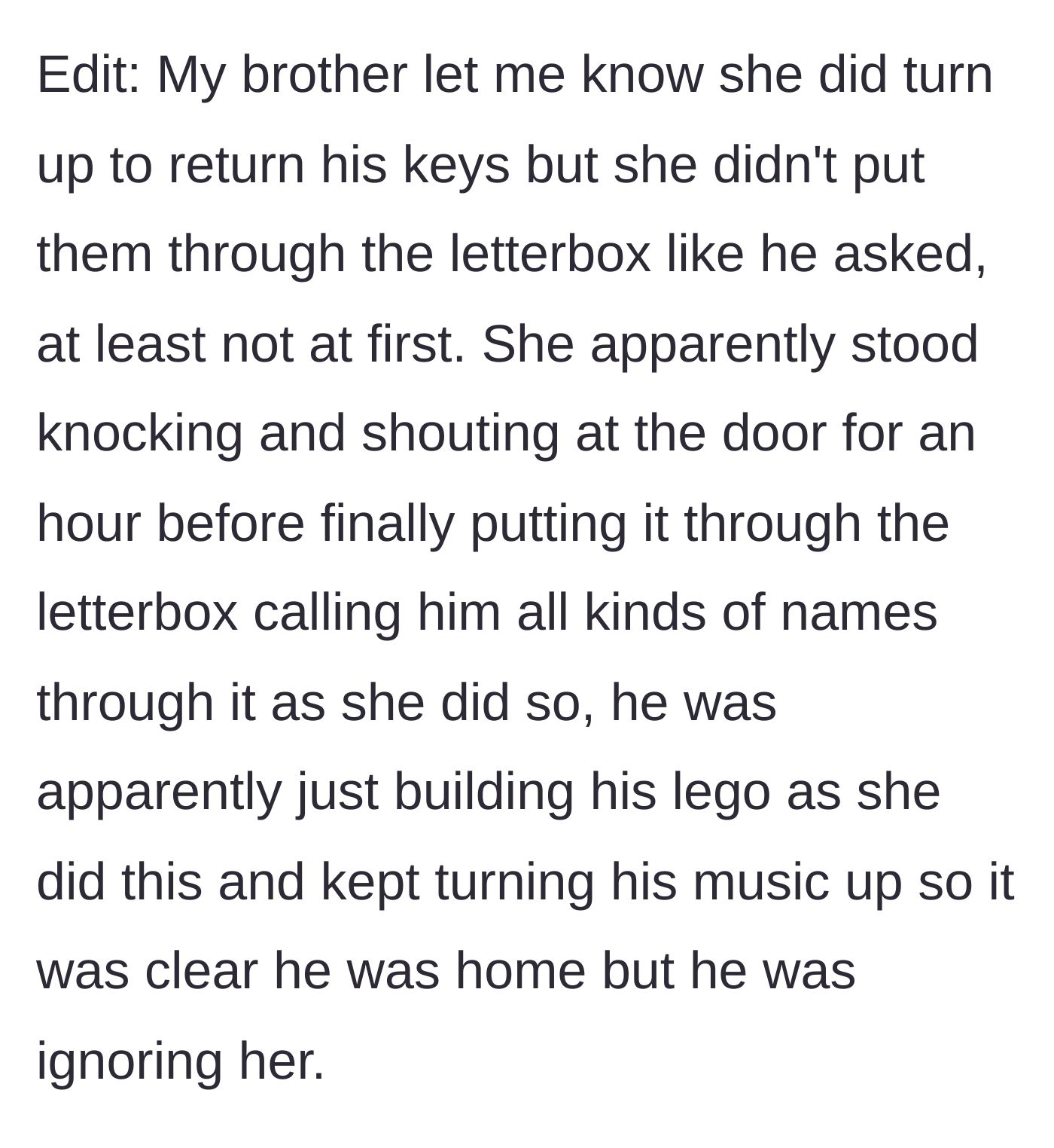 Story part 9 - The ex-girlfriend angrily banging on the door and returning the keys through the letterbox while the brother ignores her