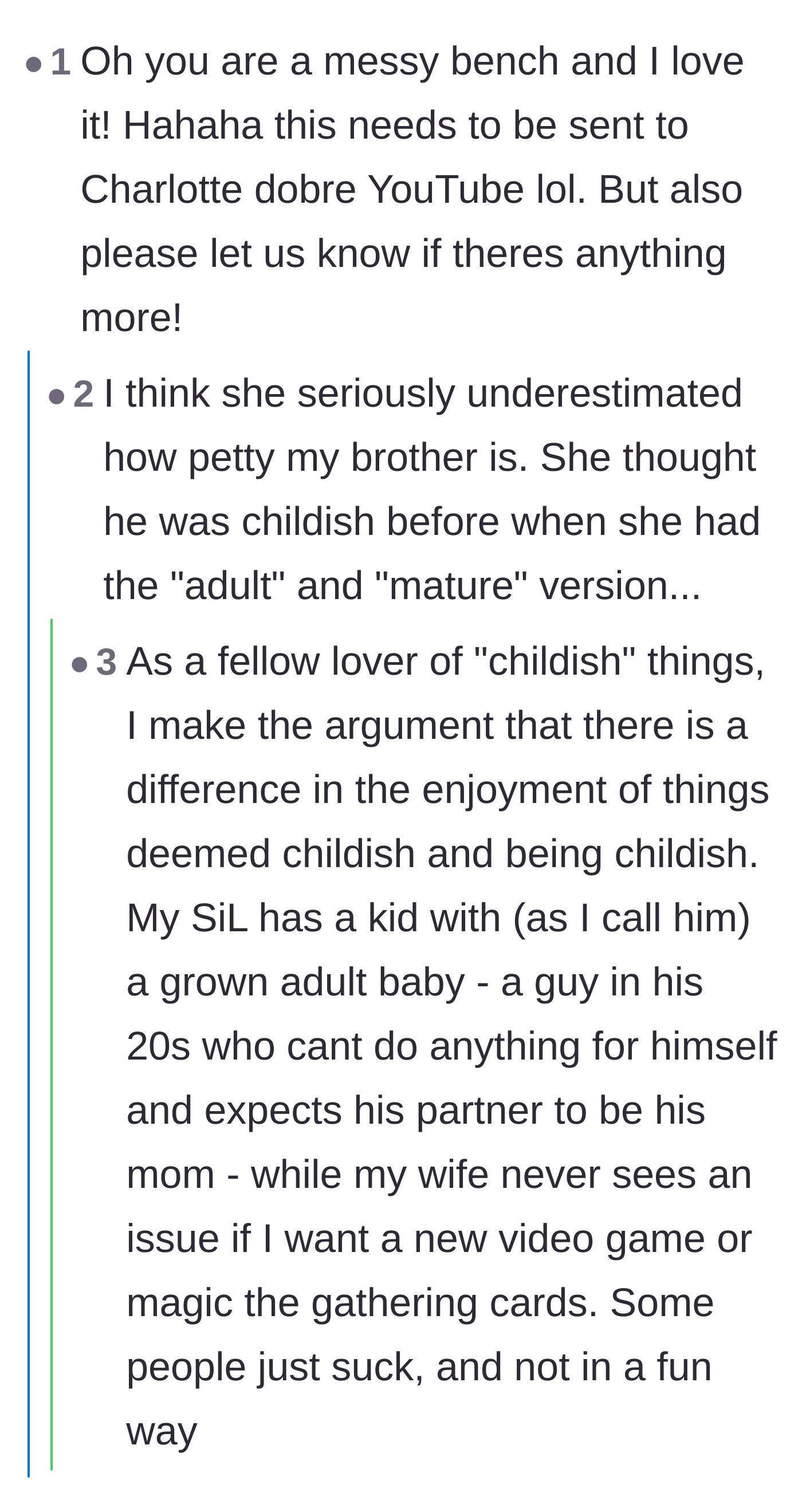Comment thread 5 - A humorous breakdown of the difference between having fun hobbies and actually acting immature.