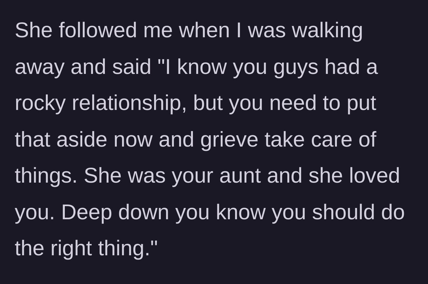 Story part 5 - The acquaintance follows the narrator, lecturing them on family duty and forgiveness.