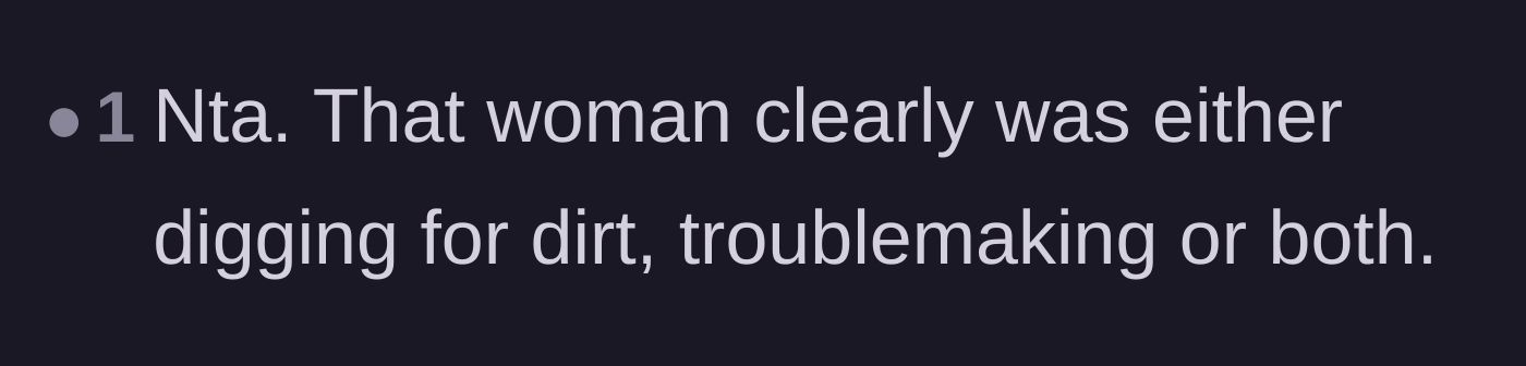 Comment thread 4 - Speculation that the acquaintance was purposefully trying to start drama.