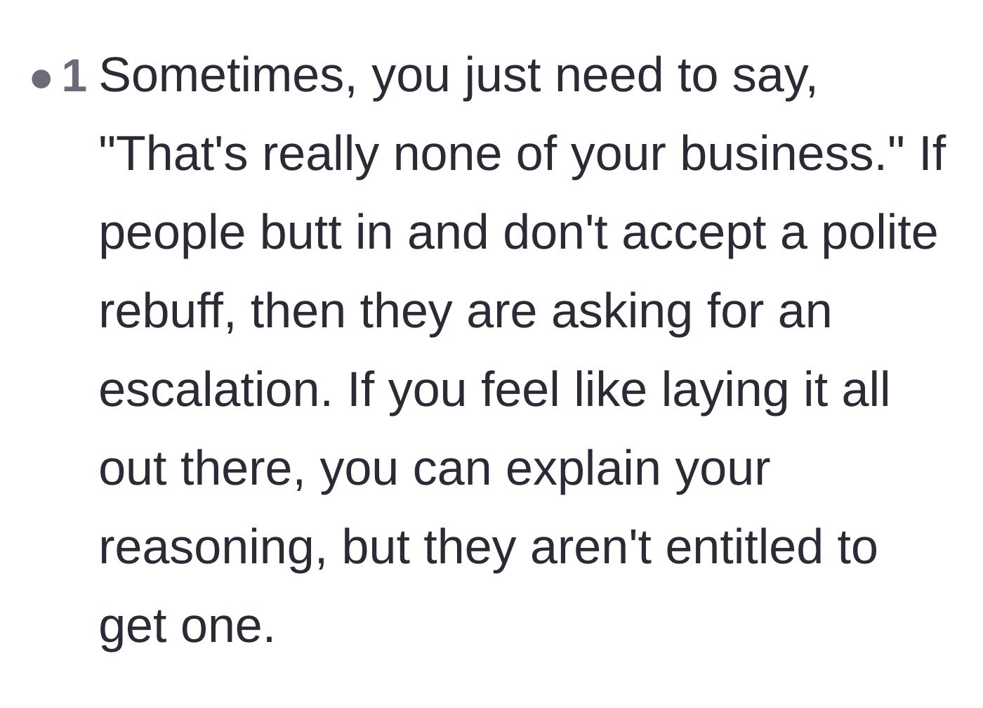 Comment thread 5 - Advice on shutting down nosy questions with a firm reminder to mind their own business.