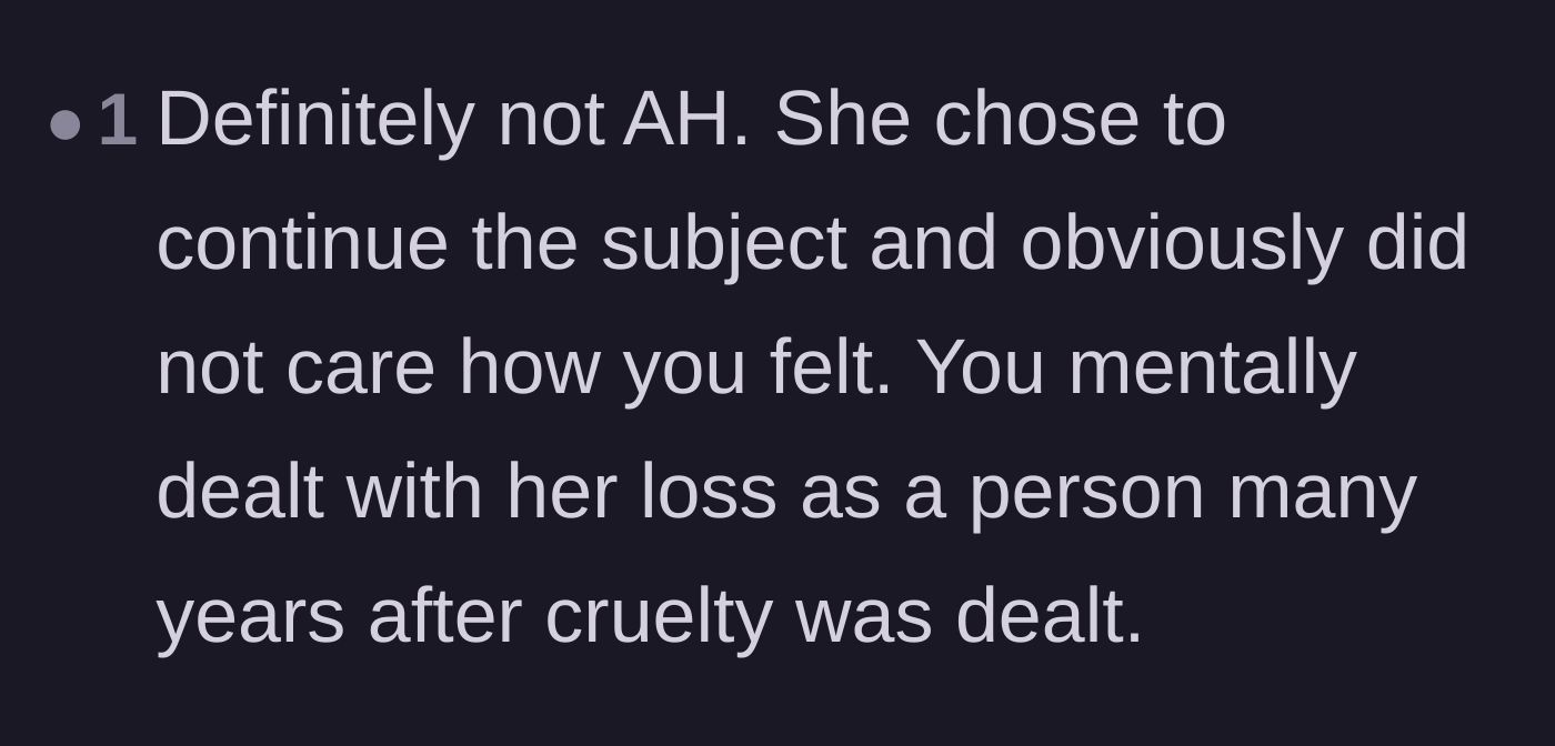 Comment thread 6 - Validation that the narrator had already processed the loss of the aunt many years ago.
