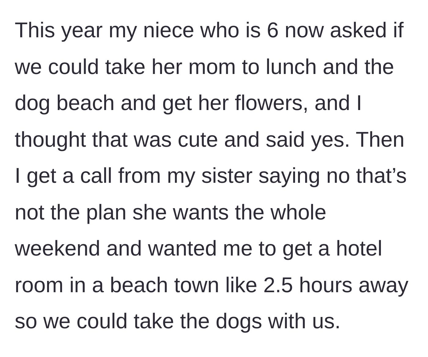 Story part 2 - Six-year-old niece's sweet Mother's Day plan is hijacked by the mom who demands a hotel getaway instead.