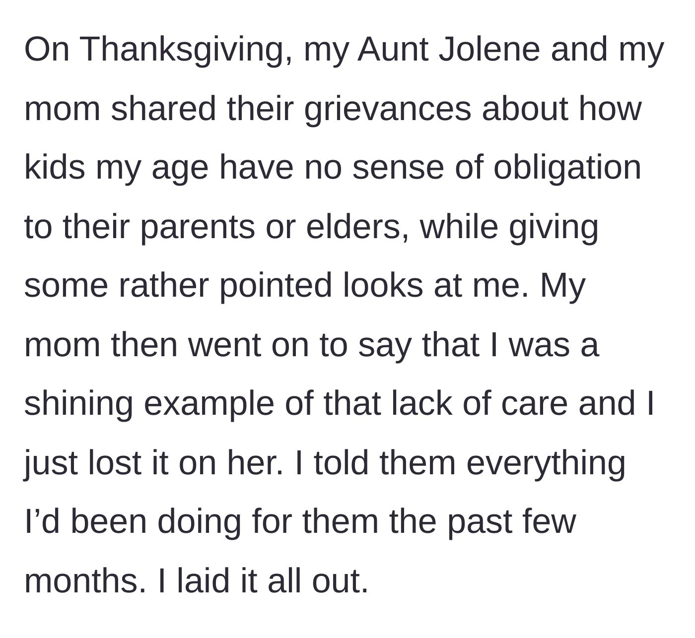 Story part 2 - The mother and aunt publicly criticize the daughter at Thanksgiving for her generation's supposed lack of obligation to their elders.