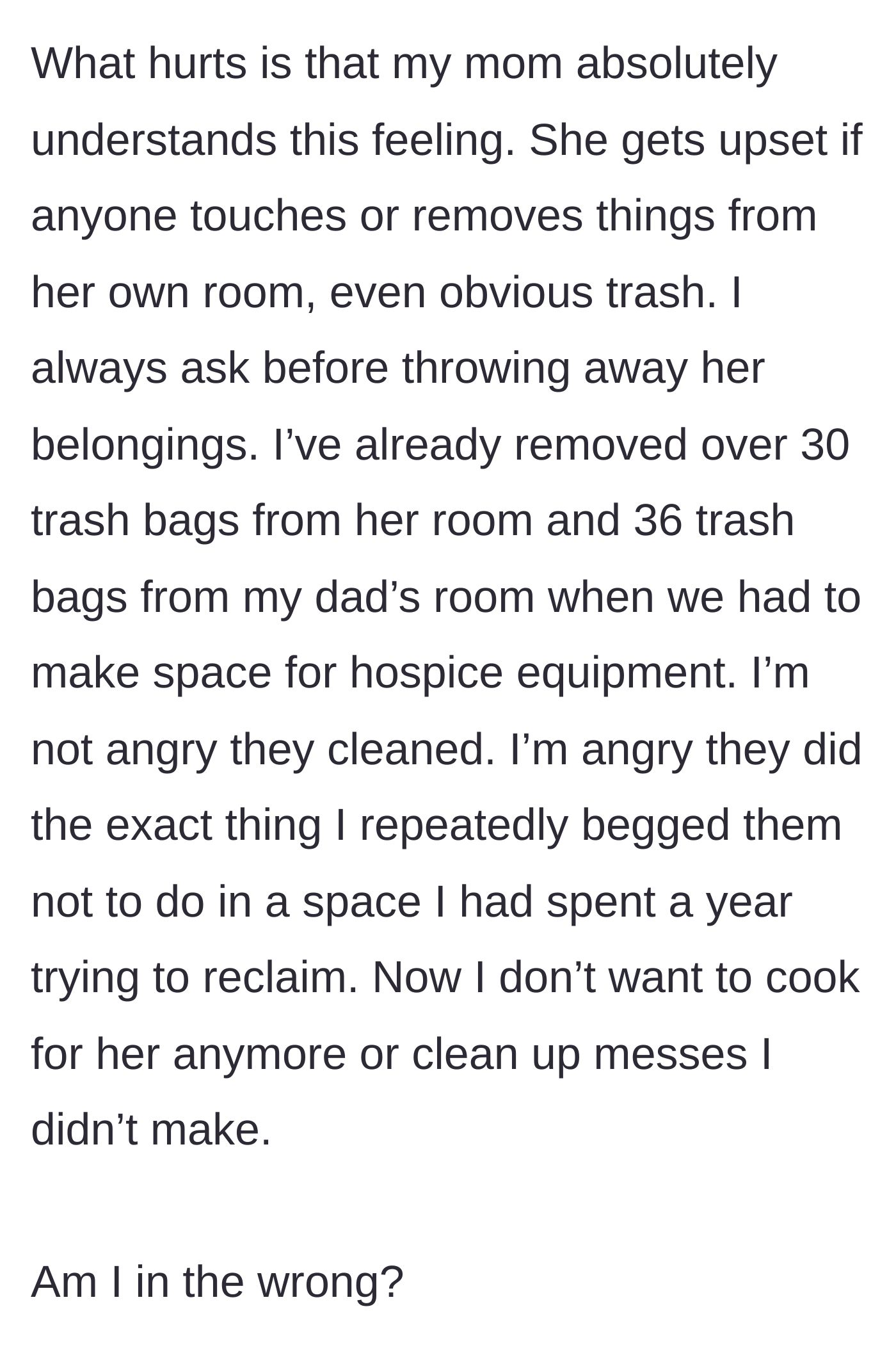 Story part 5 - The caregiver highlights the mother's hypocrisy about her own hoarded room and explains the decision to stop cooking or cleaning up after them.