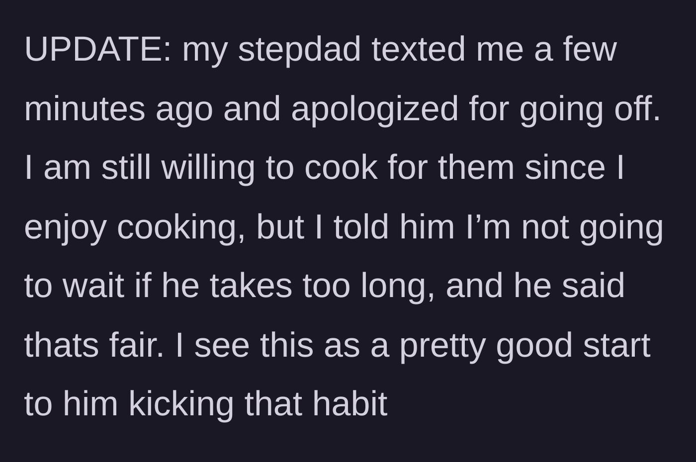 Story part 5 - A text message exchange showing the stepdad apologizing and the cook setting a firm time limit for future dinners.