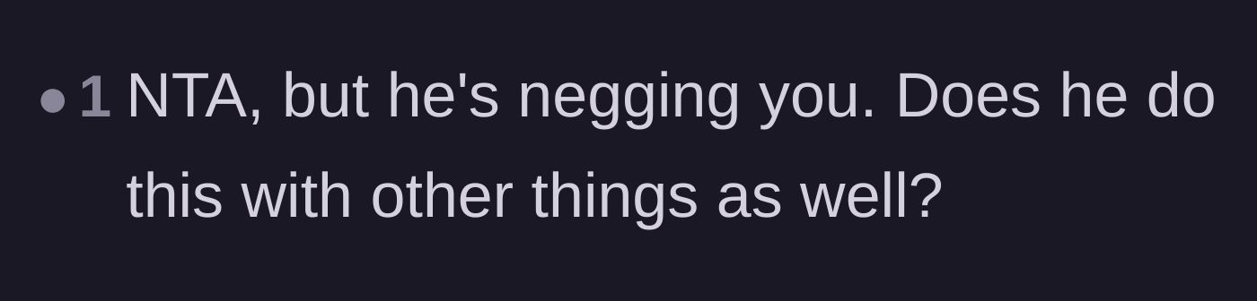 Comment thread 6 - A short comment suggesting the boyfriend's behavior is a toxic manipulation tactic known as negging.