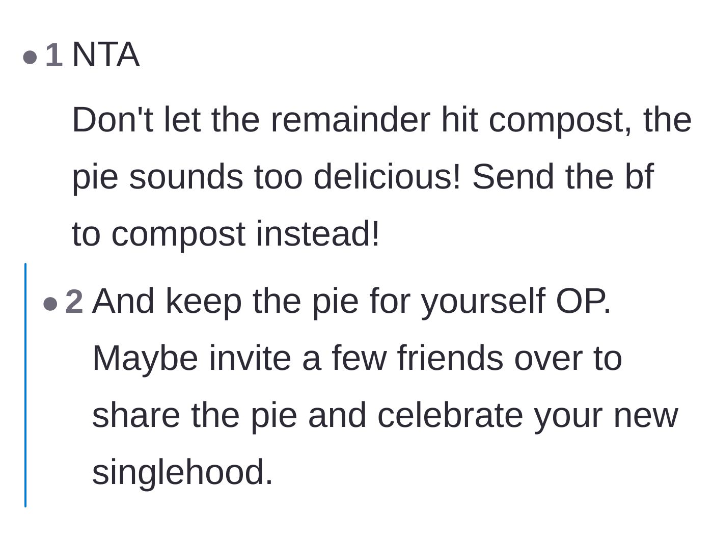 Comment thread 4 - Enthusiastic advice to save the delicious pie and throw out the boyfriend instead.