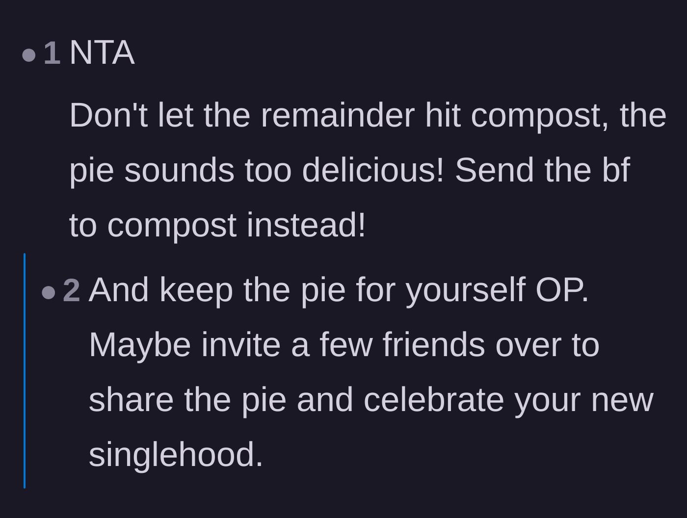 Comment thread 4 - Enthusiastic advice to save the delicious pie and throw out the boyfriend instead.