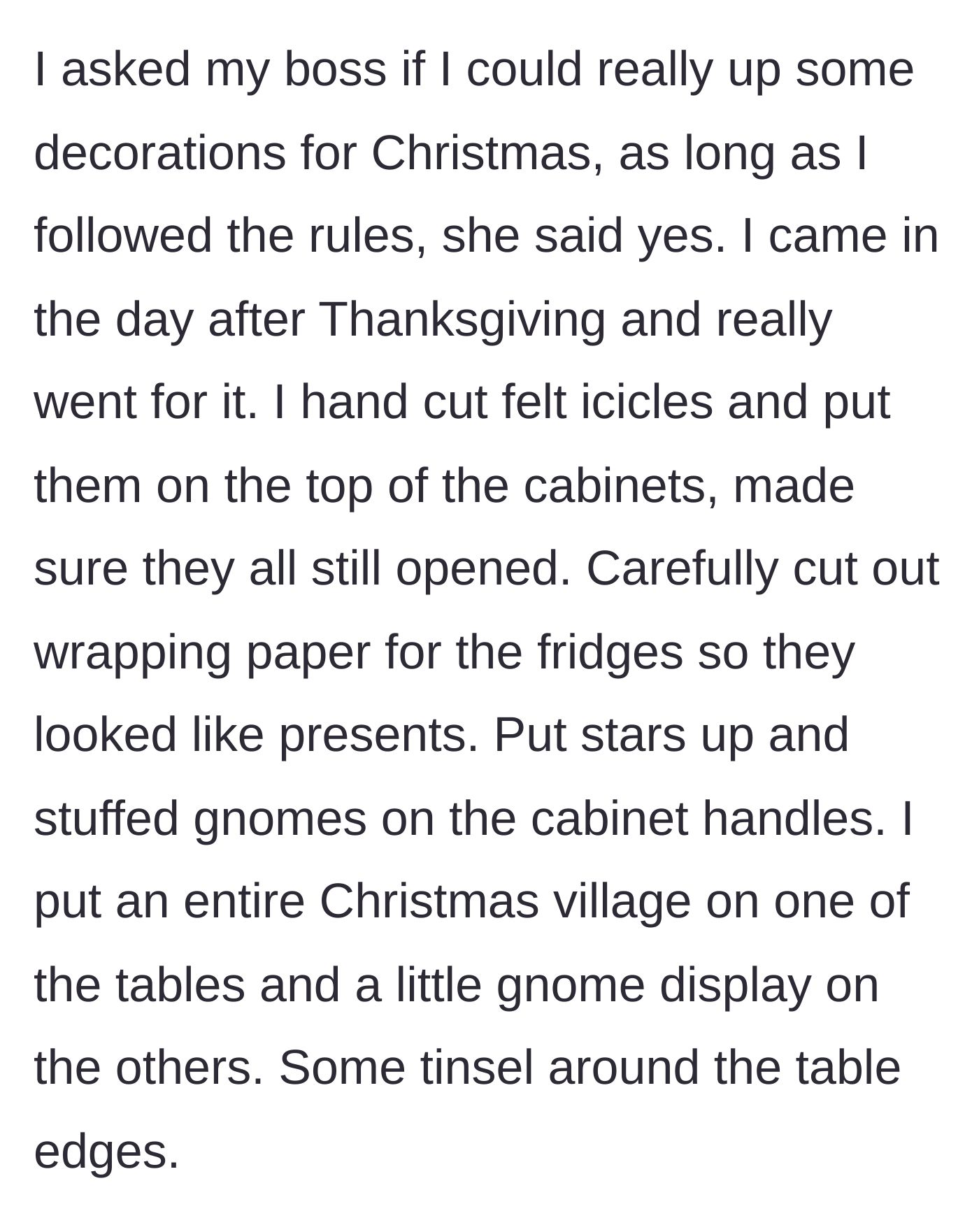 Story part 3 - Hoping for a better outcome, she gets permission to decorate for Christmas, strictly follows the rules, and spends her holiday weekend creating a magical winter display.